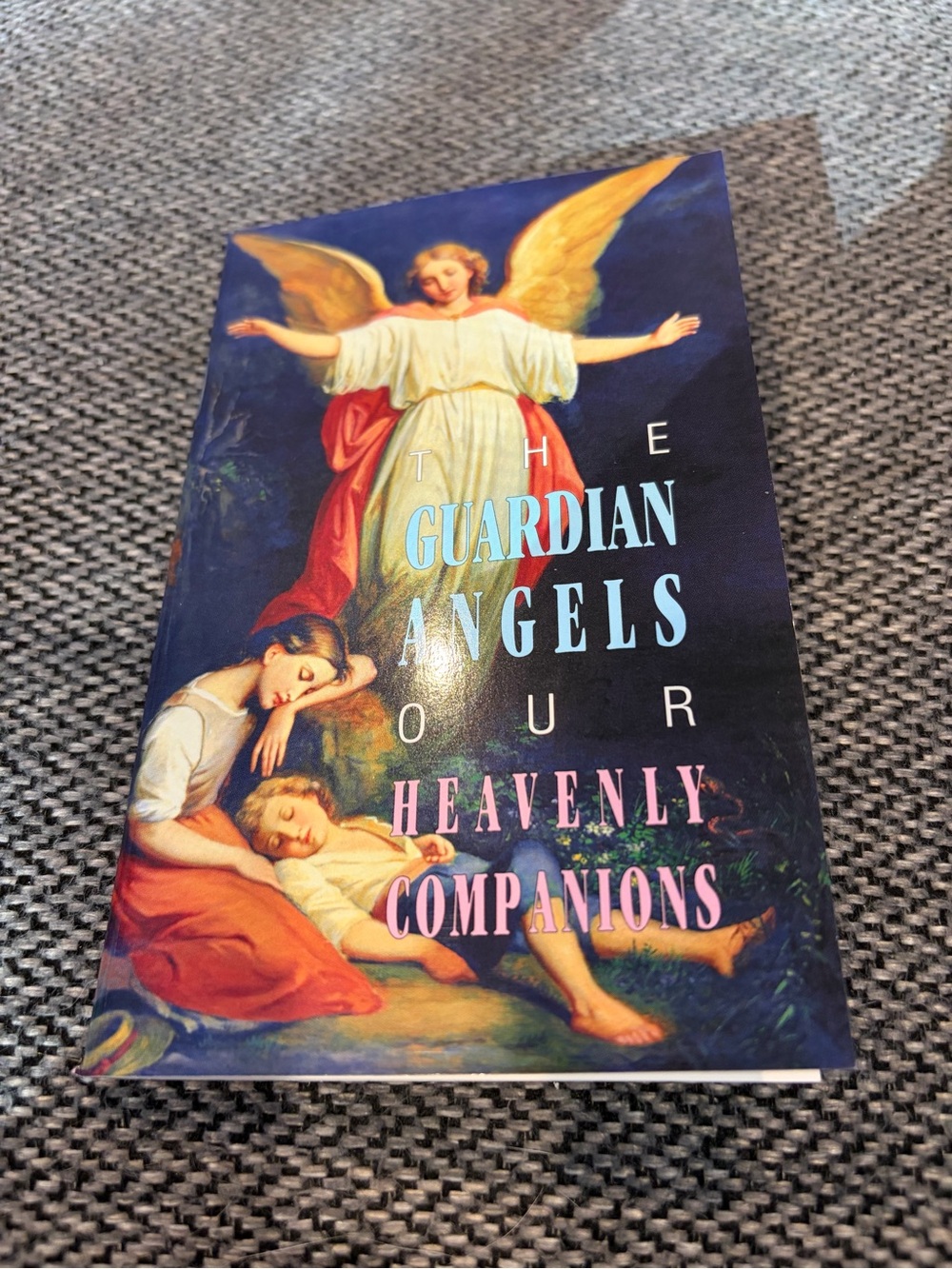 The Guardian Angels Our Heavenly Companions Paperback Booklet